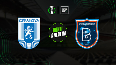 CANLI | Universitatea Craiova - Başakşehir