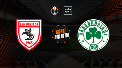 CANLI İZLE | Samsunspor - Panathinaikos