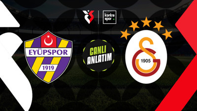 CANLI YAYIN | Eyüpspor - Galatasaray (Süper Lig)