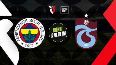 CANLI | Fenerbahçe - Trabzonspor