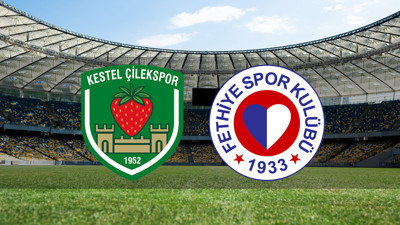 Kestel Çilek - Fethiyespor maçı ne zaman?