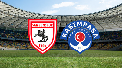 Samsunspor - Kasımpaşa maçı ne zaman?