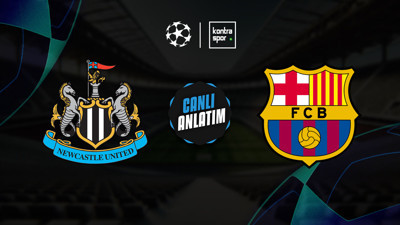 CANLI YAYIN | Newcastle United - Barcelona
