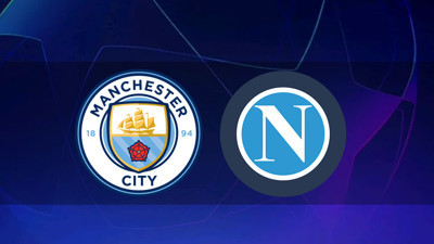 Manchester City - Napoli maçı ne zaman? Saat kaçta? Hangi kanalda?
