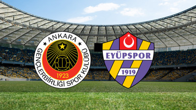 Gençlerbirliği - Eyüpspor maçı ne zaman?