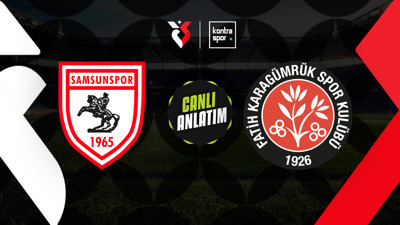 CANLI | Samsunspor sahasında Fatih Karagümrük'ü ağırlıyor