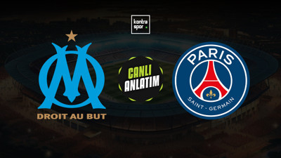 CANLI | Marsilya - PSG