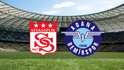 Sivasspor - Adana Demirspor maçı ne zaman?