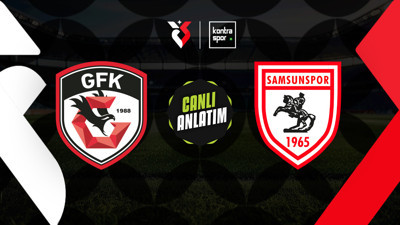 CANLI | Gaziantep FK - Samsunspor