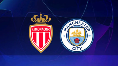 Monaco - Manchester City maçı ne zaman?