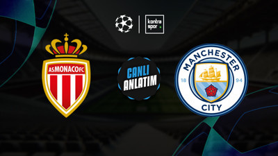 CANLI YAYIN | Monaco - Manchester City