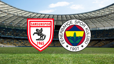 Samsunspor - Fenerbahçe maçı ne zaman?