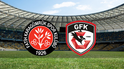 Fatih Karagümrük - Gaziantep FK maçı ne zaman?