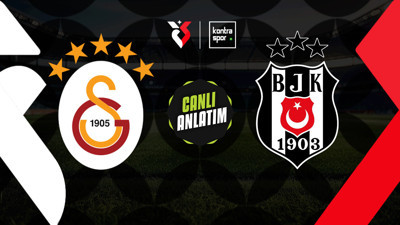 CANLI | Galatasaray - Beşiktaş