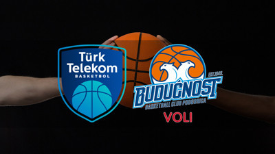 Türk Telekom - Buducnost maçı saat kaçta?