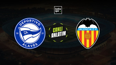 Deportivo Alaves - Valencia maçı ne zaman?