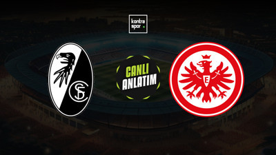 Freiburg - Eintracht Frankfurt maçı ne zaman?
