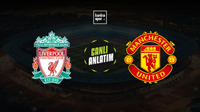 Liverpool - Manchester United maçı ne zaman?