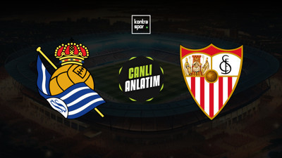 Real Sociedad - Sevilla maçı ne zaman?
