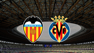 Valencia - Villarreal maçı ne zaman?