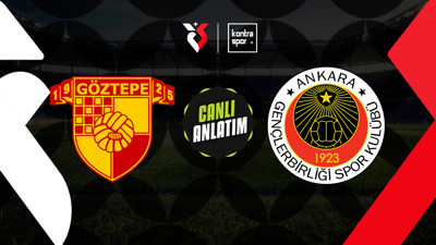 Göztepe - Gençlerbirliği maçı ne zaman?