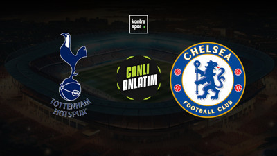 Tottenham - Chelsea maçı ne zaman?