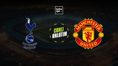 Tottenham - Manchester United maçı ne zaman?