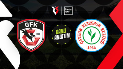 CANLI | Gaziantep FK ile Çaykur Rizespor kozlarını paylaşıyor