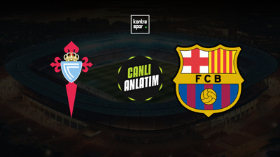 Celta Vigo - Barcelona maçı ne zaman?