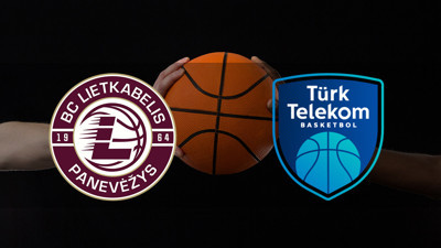 Lietkabelis - Türk Telekom maçı saat kaçta?