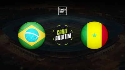 CANLI | Brezilya - Senegal