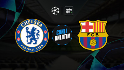 Chelsea - Barcelona maçı ne zaman?