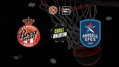 Monaco - Anadolu Efes maçı ne zaman?