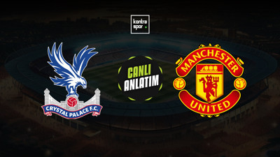 Crystal Palace - Manchester United maçı ne zaman?
