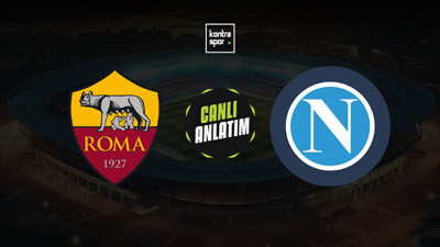 Roma - Napoli maçı ne zaman?
