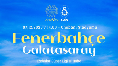 Kadınlarda Fenerbahçe - Galatasaray derbisi Chobani Stadı'nda oynanacak