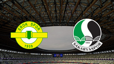 Esenler Erokspor - Sakaryaspor maçı ne zaman?