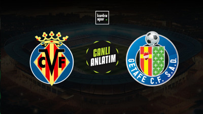 Villarreal - Getafe maçı ne zaman?