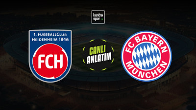 CANLI | Heidenheim - Bayern Münih (Almanya Bundesliga)