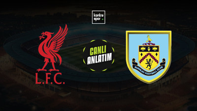 CANLI | Liverpool - Burnley (İngiltere Premier Lig)