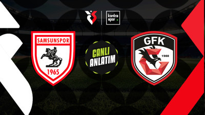 Samsunspor - Gaziantep FK maçı ne zaman?