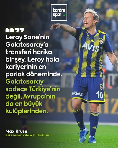 Eski Fenerbahçe oyuncusu Max Kruse: "Sane'nin Galatasaray'a transferi gerçekten harika bir şey