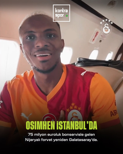 Galatasaray'ın 75 milyon euroya transfer ettiği Victor Osimhen, İstanbul'a geldi