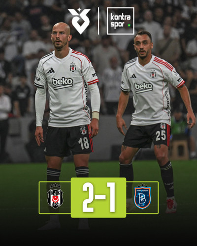 Beşiktaş, 90+1'de Cengiz Ünder'in golüyle Başakşehir'i 2-1 yendi