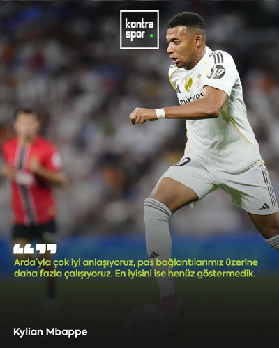 Mbappe: Arda'yla çok iyi anlaşıyoruz