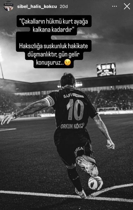 Orkun Kökçü cephesinden flaş paylaşım! "Gün gelir konuşuruz" - Resim : 2
