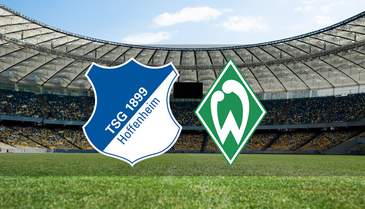 Hoffenheim - Werder Bremen maçı ne zaman?