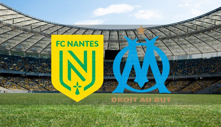 Nantes - Marsilya maçı ne zaman?
