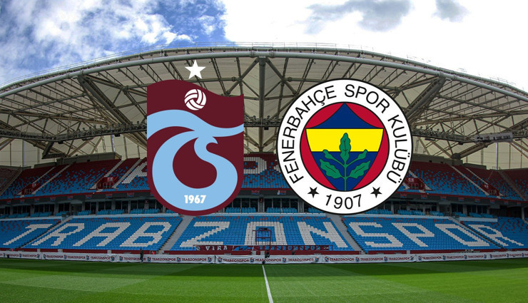Trabzonspor-Fenerbahçe maçı öncesi son bilgiler