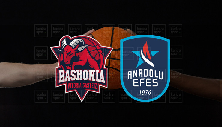 Baskonia - Anadolu Efes maçı ne zaman?